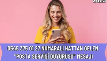 "Posta Servisi Duyurusu" Mesajı