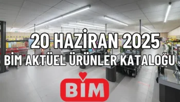 20 Haziran 2025 BİM Aktüel Ürünler Kataloğu – Yaz Alışverişinde En İyi Fırsatlar!
