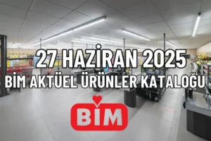 27 Haziran 2025 BİM Aktüel Ürünler Kataloğu