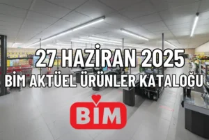 27 Haziran 2025 BİM Aktüel Ürünler Kataloğu