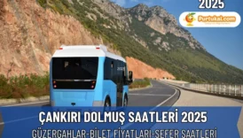 Çankırı Dolmuş Saatleri 2025 – Merkez, İlçeler ve Hastane Seferleri