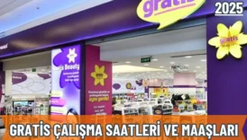 Gratis Çalışma Saatleri ve Maaşları 2025
