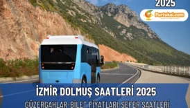 İzmir Dolmuş Saatleri 2025