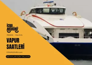 Pendik – Yalova Feribot Saatleri 2025 ve Bilet Fiyatları