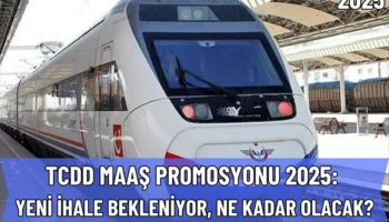 TCDD Maaş Promosyonu 2025