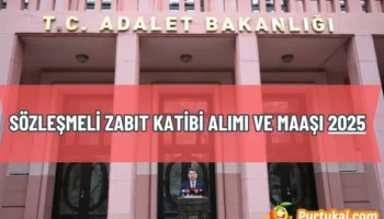 Sözleşmeli Zabıt Katibi Alımı ve Maaşı 2025