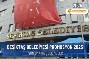 Beşiktaş Belediyesi Promosyon 2025