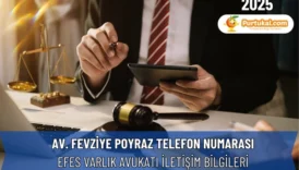 Av. Fevziye Poyraz Telefon Numarası-Efes Varlık Avukatı İletişim Bilgileri