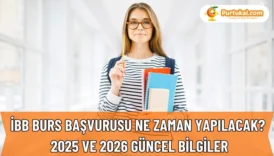 İBB Burs Başvurusu Ne Zaman Yapılacak? 2025 ve 2026 Güncel Bilgiler