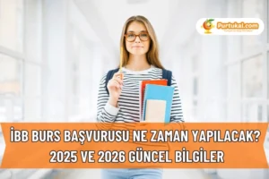 İBB Burs Başvurusu Ne Zaman Yapılacak? 2025 ve 2026 Güncel Bilgiler